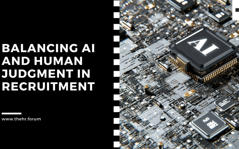 Balancing AI and Human Judgment in Recruitment