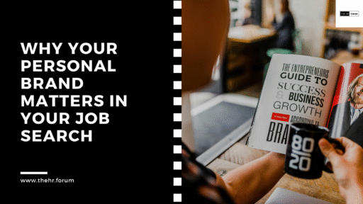 Why Your Personal Brand Matters in Your Job Search