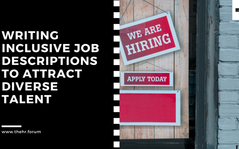 Writing Inclusive Job Descriptions to Attract Diverse Talent