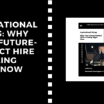 Aspirational Hiring: Why Your Future-Perfect Hire Is Failing Right Now