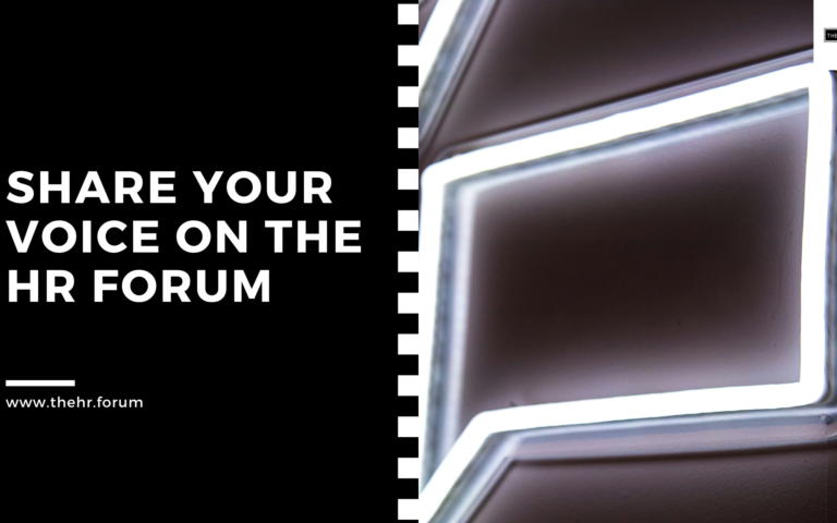 Share Your Voice on The HR Forum