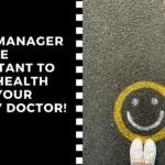 Your manager is more important to your health than your family doctor!