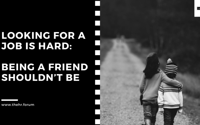 Looking for a Job Is Hard: Being a Friend Shouldn’t Be